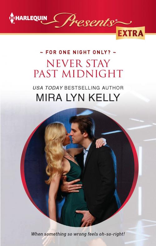 Cover of the book Never Stay Past Midnight by Mira Lyn Kelly, Harlequin