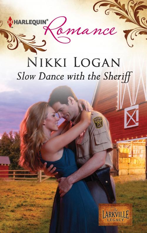 Cover of the book Slow Dance with the Sheriff by Nikki Logan, Harlequin