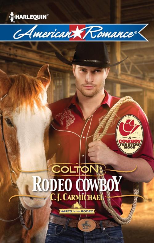 Cover of the book Colton: Rodeo Cowboy by C.J. Carmichael, Harlequin