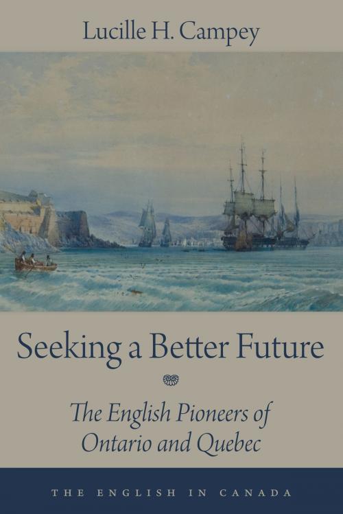 Cover of the book Seeking a Better Future by Lucille H. Campey, Dundurn