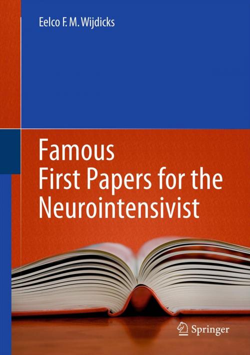Cover of the book Famous First Papers for the Neurointensivist by Eelco F.M. Wijdicks, Springer New York