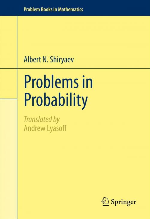 Cover of the book Problems in Probability by Albert N. Shiryaev, Springer New York