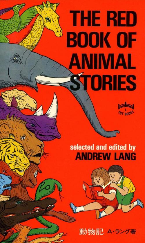 Cover of the book Red Book of Animal Stories by Andrew Lang, Tuttle Publishing