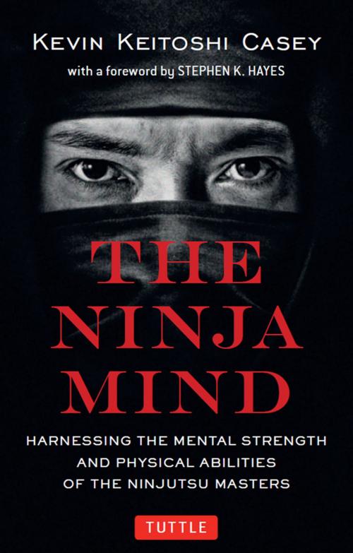 Cover of the book Ninja Mind by Kevin Keitoshi Casey, Tuttle Publishing