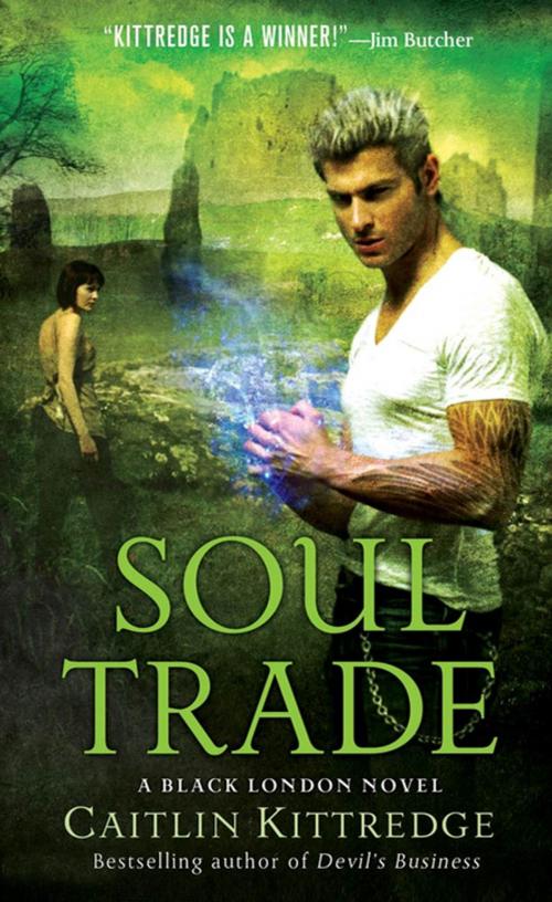 Cover of the book Soul Trade by Caitlin Kittredge, St. Martin's Press