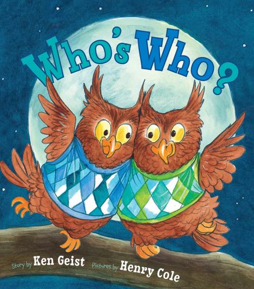 Cover of the book Who's Who? by Ken Geist, Feiwel & Friends