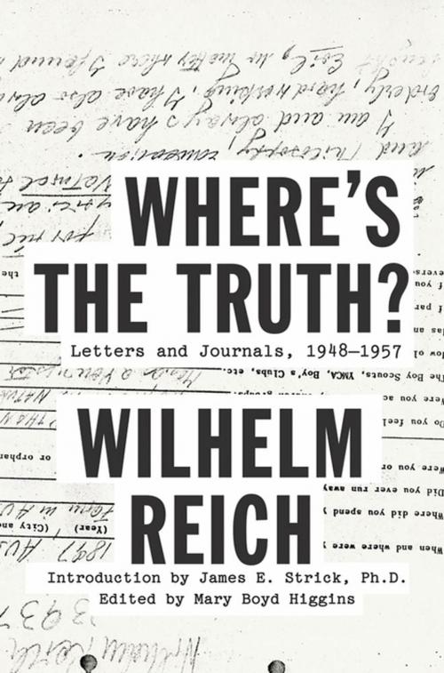 Cover of the book Where's the Truth? by Wilhelm Reich, Farrar, Straus and Giroux