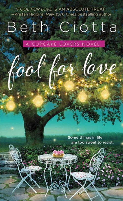 Cover of the book Fool for Love by Beth Ciotta, St. Martin's Press