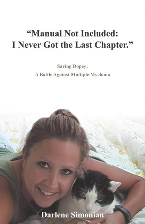 Cover of the book “Manual Not Included: I Never Got the Last Chapter.” by Darlene Simonian, Trafford Publishing