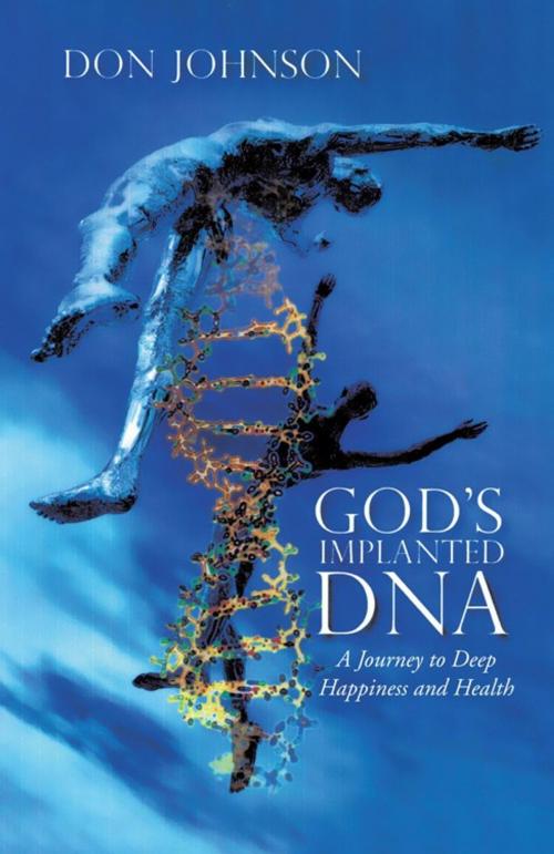 Cover of the book God's Implanted Dna by DON JOHNSON, Trafford Publishing