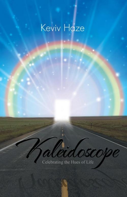 Cover of the book Kaleidoscope by Keviv Haze, Trafford Publishing
