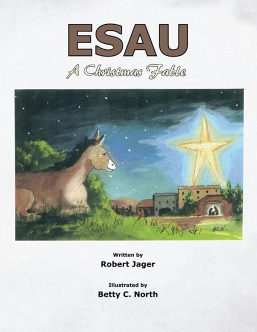 Cover of the book Esau by Robert Jager, Trafford Publishing
