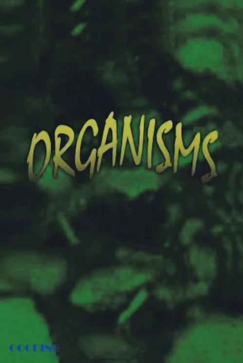 Cover of the book Organisms by Gooding, Trafford Publishing