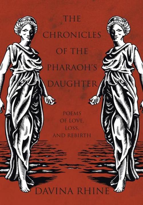 Cover of the book The Chronicles of the Pharaoh’S Daughter by Davina Rhine, iUniverse