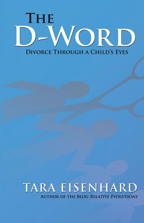 Cover of the book The D-Word by Tara Eisenhard, iUniverse