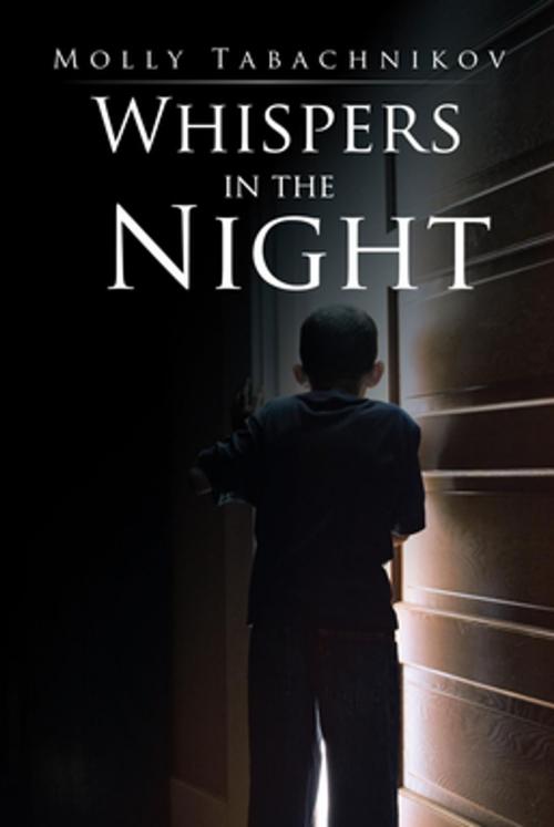 Cover of the book Whispers in the Night by Molly Tabachnikov, iUniverse