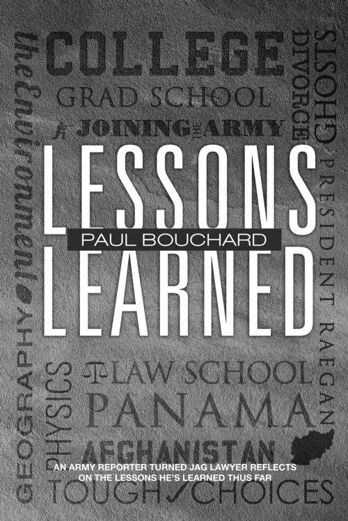 Cover of the book Lessons Learned by Paul Bouchard, iUniverse