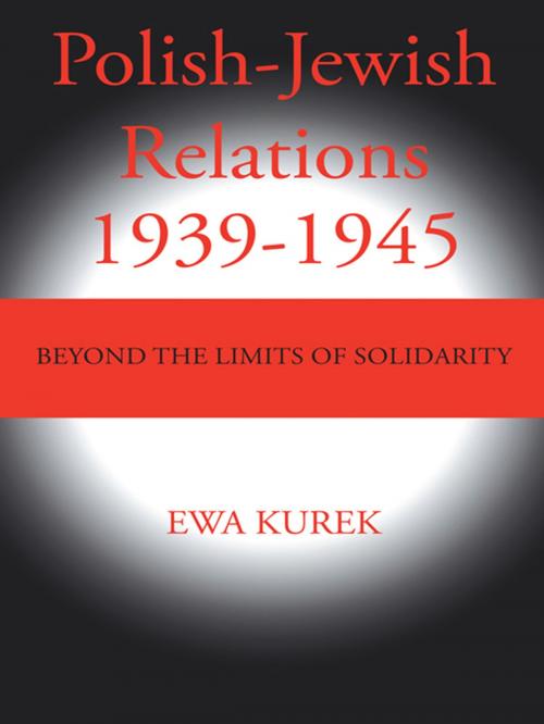 Cover of the book Polish-Jewish Relations 1939-1945 by Ewa Kurek, iUniverse