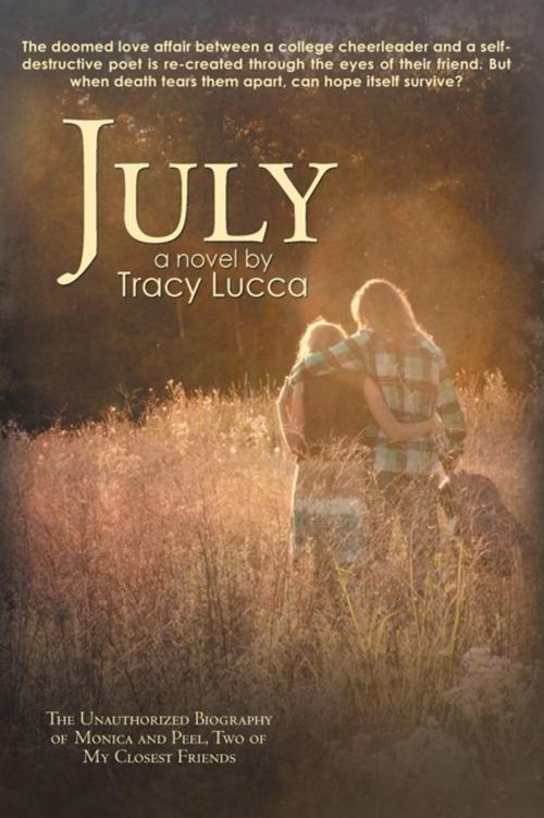 Cover of the book July by Tracy Lucca, iUniverse