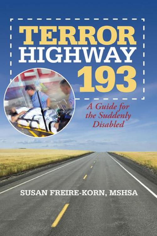 Cover of the book Terror Highway 193 by Susan Freire-Korn, iUniverse