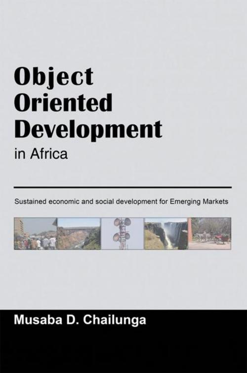 Cover of the book Object-Oriented Development in Africa by Musaba D. Chailunga, iUniverse