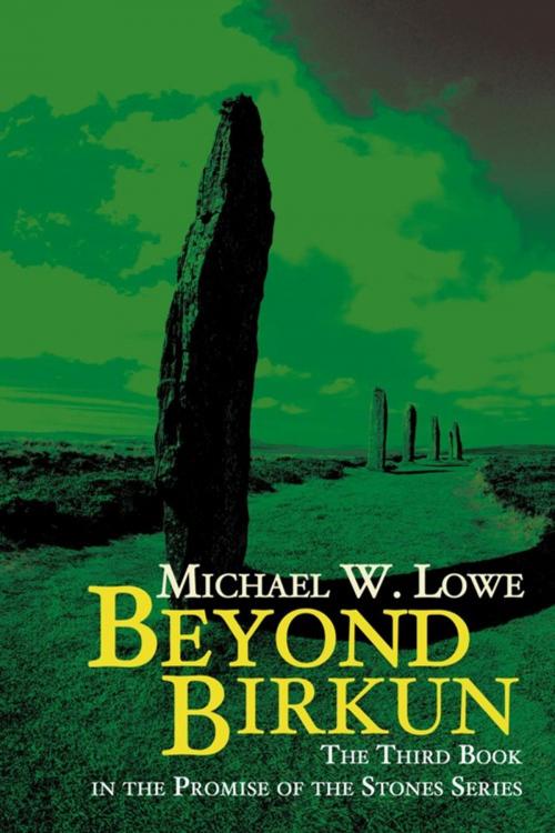 Cover of the book Beyond Birkun by Michael W. Lowe, iUniverse