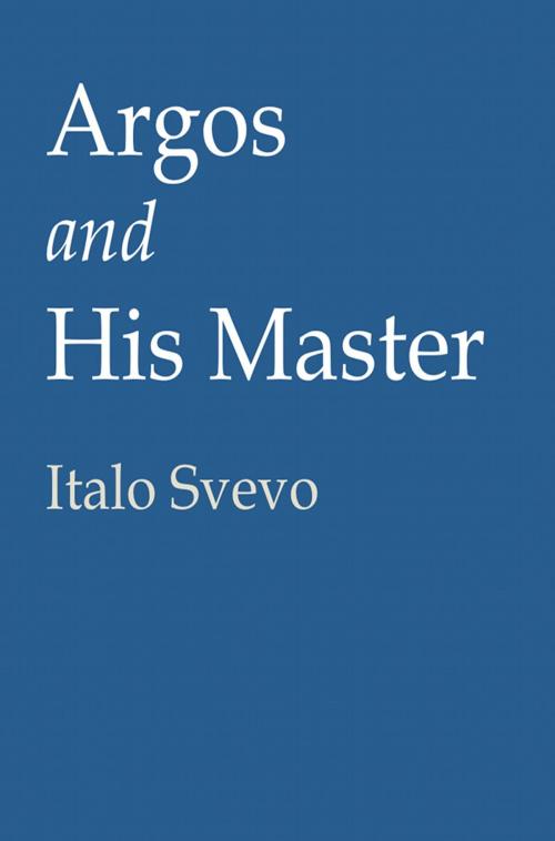 Cover of the book Argos and His Master by Italo Svevo, Fario