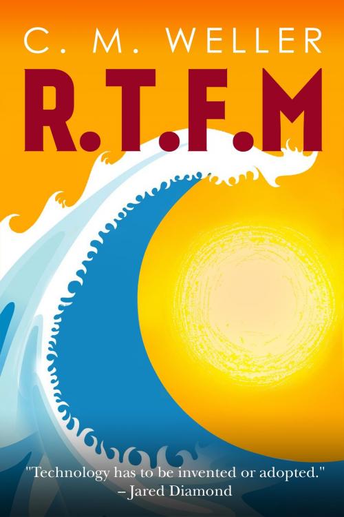 Cover of the book R.T.F.M. by C M Weller, C M Weller