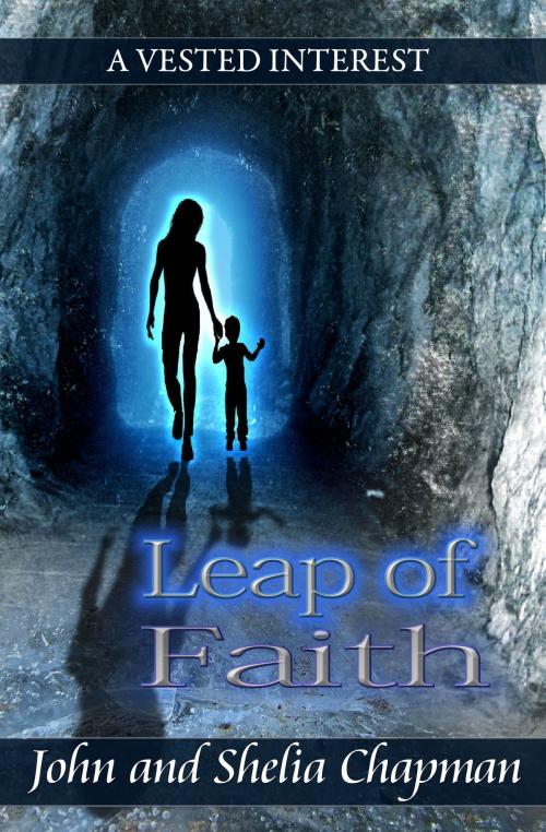 Cover of the book Leap of Faith by John Chapman, Shelia Chapman, John Chapman