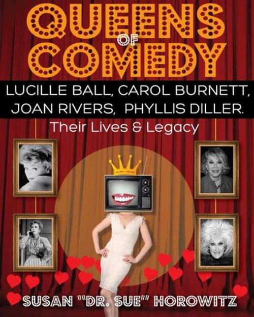 Cover of the book Queens Of Comedy by Susan Horowitz, Susan Horowitz