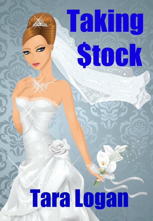 Cover of the book Taking Stock by Tara Logan, Tara Logan