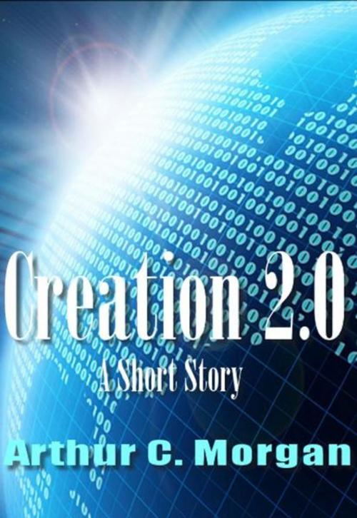Cover of the book Creation 2.0 by Jack Cavanaugh, Jack Cavanaugh