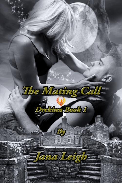 Cover of the book The Mating Call by Jana Leigh, JK Publishing
