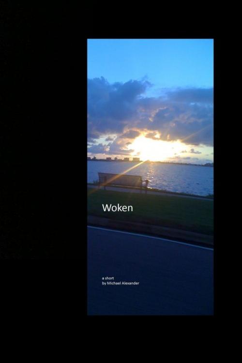 Cover of the book Woken by Michael Alexander, Michael Alexander