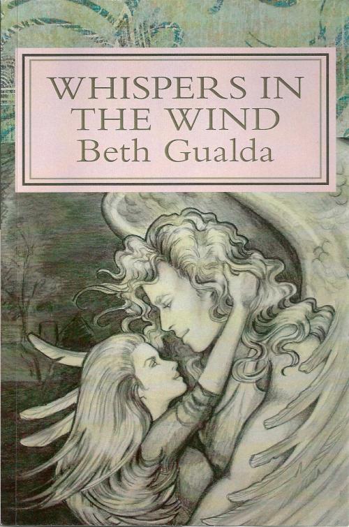 Cover of the book Whispers in the Wind by Beth Gualda, Beth Gualda