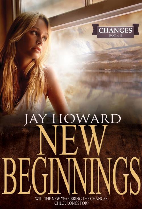 Cover of the book New Beginnings (Changes #2) by Jay Howard, Jay Howard