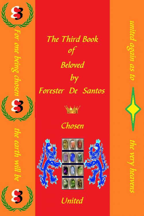 Cover of the book The Third Book of Beloved by Forester de Santos, Forester de Santos