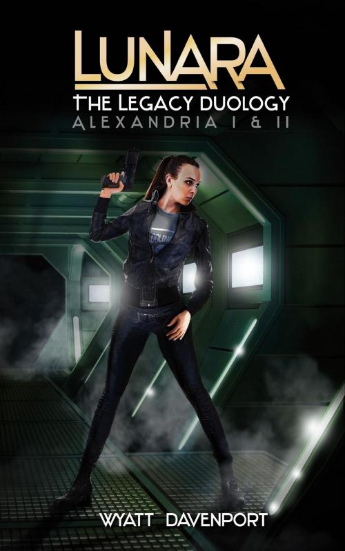 Cover of the book Lunara: The Legacy Duology by Wyatt Davenport, Wyatt Davenport