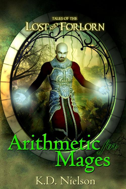 Cover of the book Arithmetic for Mages by KD Nielson, KD Nielson