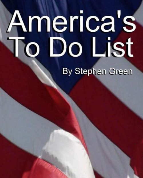 Cover of the book America's To Do List by Stephen Green, Stephen Green