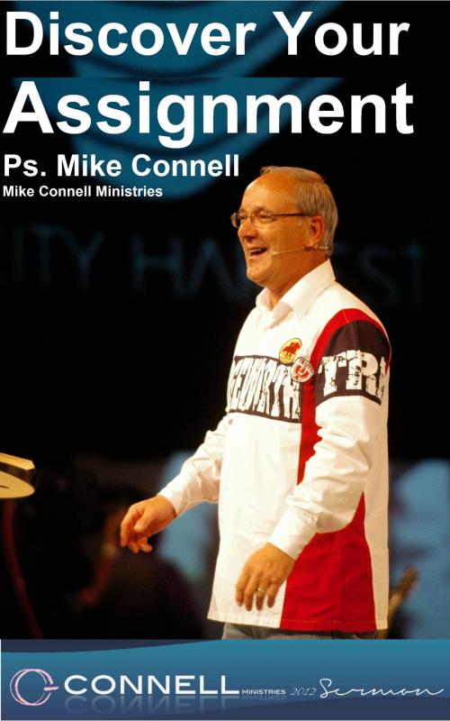 Cover of the book Discover Your Assignment (sermon) by Mike Connell, Mike Connell