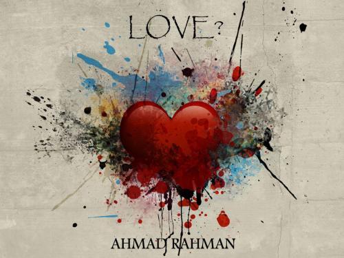 Cover of the book LOVE? by Ahmad Rahman, Ahmad Rahman