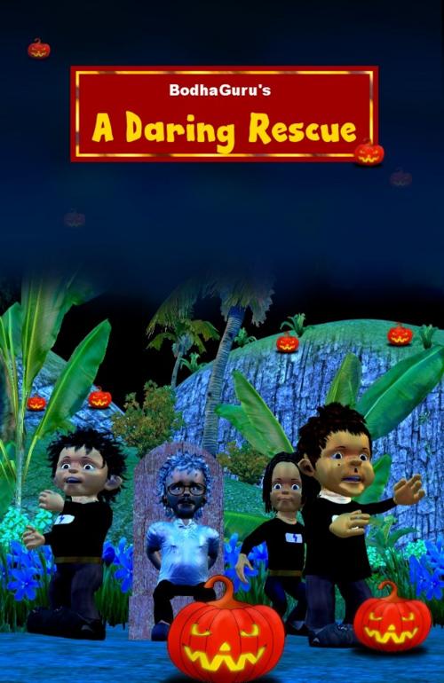 Cover of the book A Daring Rescue by BodhaGuru Learning, BodhaGuru Learning