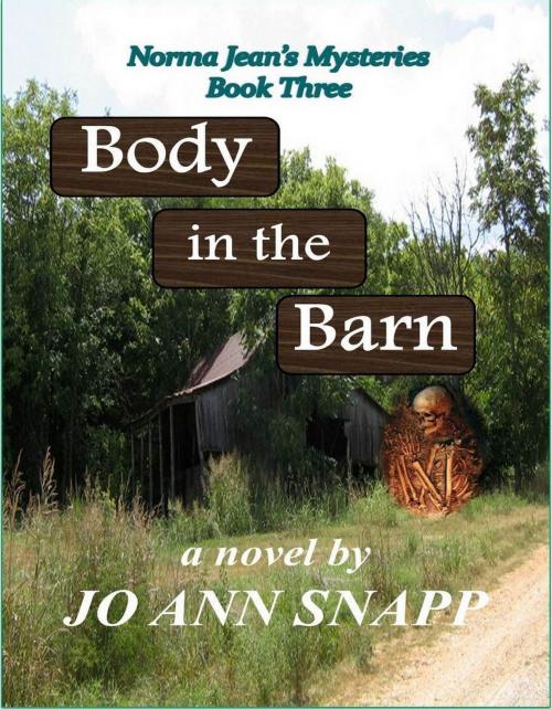 Cover of the book Body in the Barn Norma Jean's Mysteries Book Three by Jo Ann Snapp, Jo Ann Snapp
