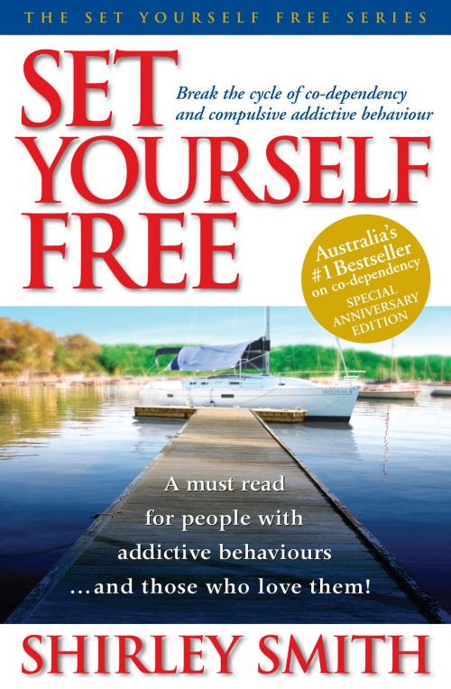 Cover of the book Set Yourself Free by Shirley Smith, Shirley Smith
