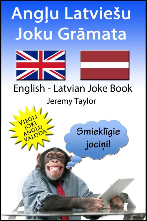 Cover of the book English Latvian Joke Book by Jeremy Taylor, Jeremy Taylor