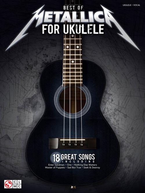 Cover of the book Best of Metallica for Ukulele Songbook by Metallica, Cherry Lane Music
