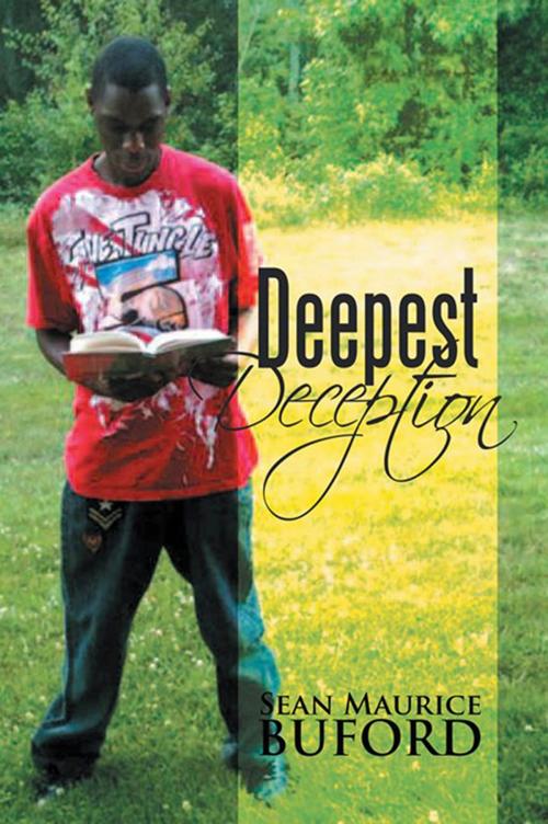 Cover of the book Deepest Deception by Sean Maurice Buford, Xlibris US