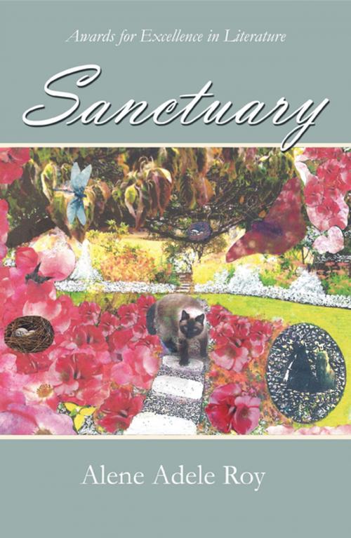 Cover of the book Sanctuary by Alene Adele Roy, AuthorHouse
