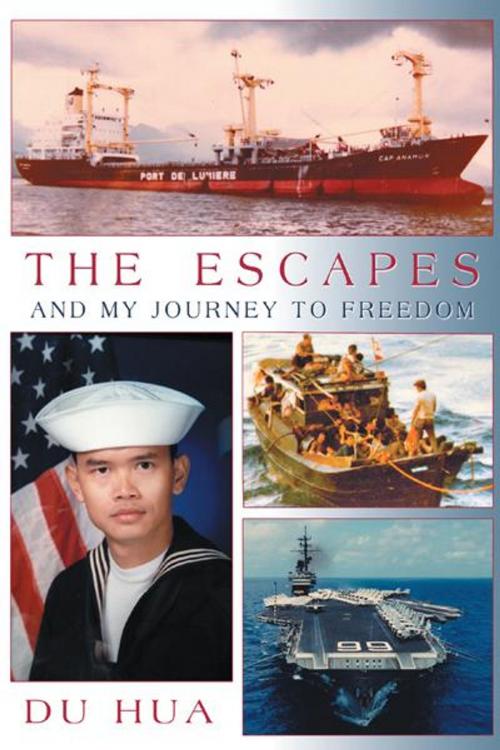 Cover of the book The Escapes and My Journey to Freedom by Du Hua, AuthorHouse